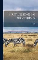 First Lessons in Beekeeping