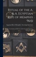 Ritual of the A. & A. Egyptian Rite of Memphis 96@