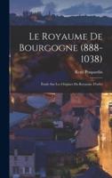 Le Royaume De Bourgogne (888-1038)
