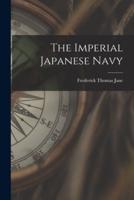 The Imperial Japanese Navy