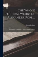 The Whole Poetical Works of Alexander Pope ...