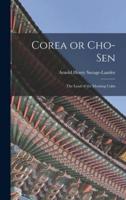 Corea or Cho-Sen