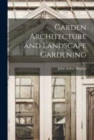 Garden Architecture and Landscape Gardening