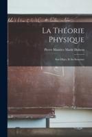 La Théorie Physique