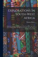 Explorations In South-West Africa