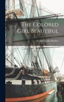 The Colored Girl Beautiful