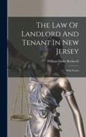 The Law Of Landlord And Tenant In New Jersey