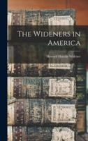 The Wideners in America
