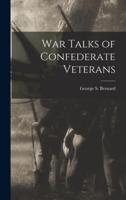 War Talks of Confederate Veterans