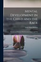 Mental Development in the Child and the Race