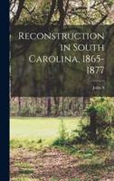 Reconstruction in South Carolina, 1865-1877