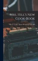 Mrs. Hill's New Cook-Book