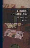 Fyodor Dostoevsky