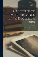 Gazetteer of Muri Province (Up to December, 1919)