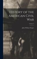 History of the American Civil War; Volume 3