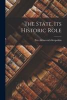 The State, Its Historic Role