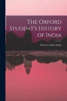 The Oxford Student's History of India