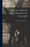 Belles, Beaux and Brains of the 60'S