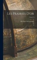 Les Prairies D'or; Volume 2