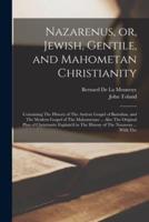 Nazarenus, or, Jewish, Gentile, and Mahometan Christianity