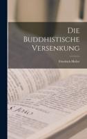 Die Buddhistische Versenkung