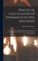 Practical Calculation of Dynamo-Electric Machines