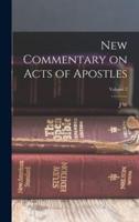 New Commentary on Acts of Apostles; Volume 2