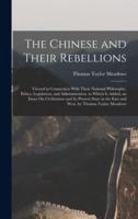 The Chinese and Their Rebellions