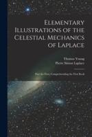 Elementary Illustrations of the Celestial Mechanics of Laplace