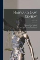 Harvard Law Review; Volume 1