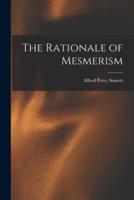 The Rationale of Mesmerism