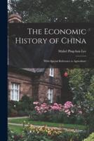 The Economic History of China