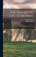 The Tripartite Life of Patrick