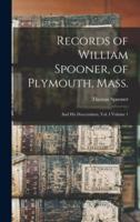 Records of William Spooner, of Plymouth, Mass.