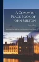 A Common-Place Book of John Milton
