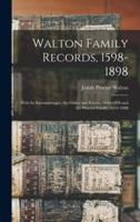 Walton Family Records, 1598-1898