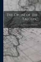 The Cruise of the "Falcon."