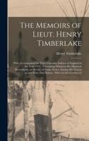 The Memoirs of Lieut. Henry Timberlake