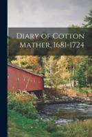 Diary of Cotton Mather, 1681-1724