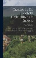 Dialogue De Sainte Catherine De Sienne