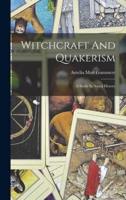 Witchcraft And Quakerism