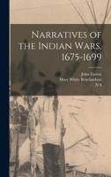 Narratives of the Indian Wars, 1675-1699