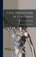 Civil Procedure in Louisiana