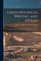 Greek Historical Writing, and Apollo