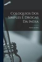 Coloquios Dos Simples E Drogas Da India