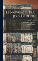 Le Jouvencel Par Jean De Bueil