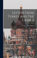 Letters From Turkey And The Crimea