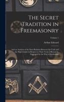 The Secret Tradition in Freemasonry