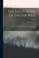 The Fur Hunters Of The Far West