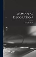 Woman as Decoration